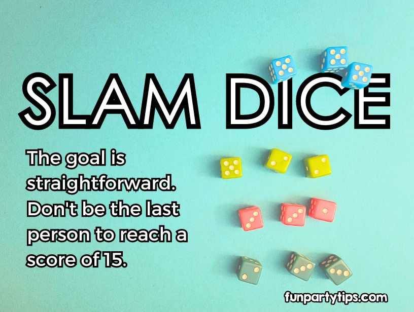 Bright-slam-dice-game-banner-stating-game-objective-to-avoid-being-the-last-to-score-fifteen-points-with-colorful-dice.