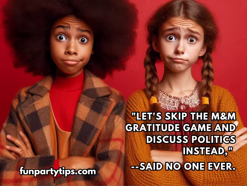 Two-young-women-making-exaggerated-surprised-faces-with-text-joking-about-skipping-the-M&M-Thanksgiving-Gratitude-game.