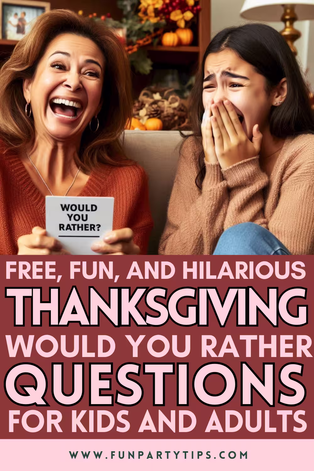  A-mother-and-daughter-share-a-fun-Thanksgiving-"Would-You-Rather"-moment,-with-the-mother-laughing-while-holding-a-question-card-and-the-daughter-reacting-with-mock-horror.