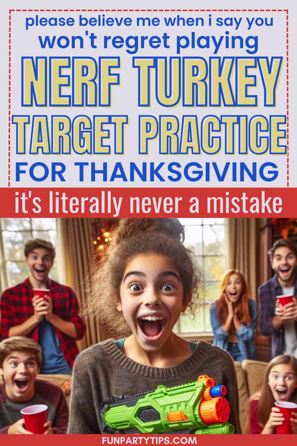 A-Pinterest-style-image-promoting-Nerf-Turkey-Target-Practice-as-a-Family-Game-for-Thanksgiving,-featuring-excited-people-and-a-child-holding-a-Nerf-gun.