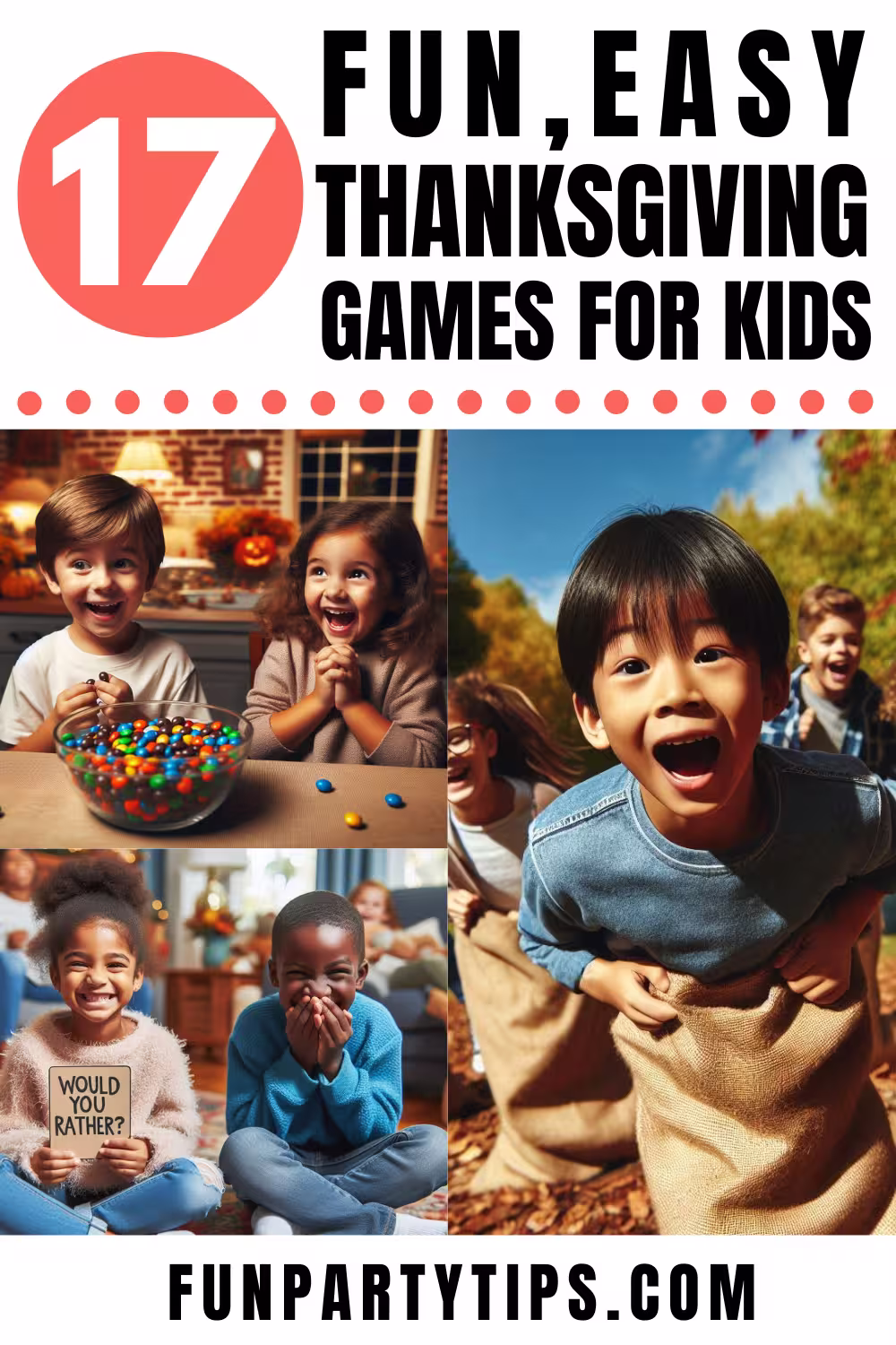 Collage-of-happy-children-playing-Thanksgiving-games-for-kids-including-Would-You-Rather-and-outdoor-activities-with-a-bold-title-above.