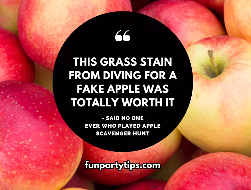 A-quote-set-against-a-backdrop-of-fresh-apples,-joking-about-the-regret-of-getting-grass-stains-from-a-playful-apple-scavenger-hunt,-a-unique-twist-on-fall-games.