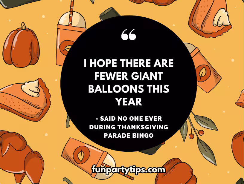 A-festive-background-with-cute-autumn-graphics-and-hedgehogs.-The-text-says-"I-Hope-There-Are-Fewer-Giant-Balloons-This-Year,"-which-is-a-playful-reference-to-a-fun-Thanksgiving-Parade-Bingo-game.-Family-Game-for-Thanksgiving.