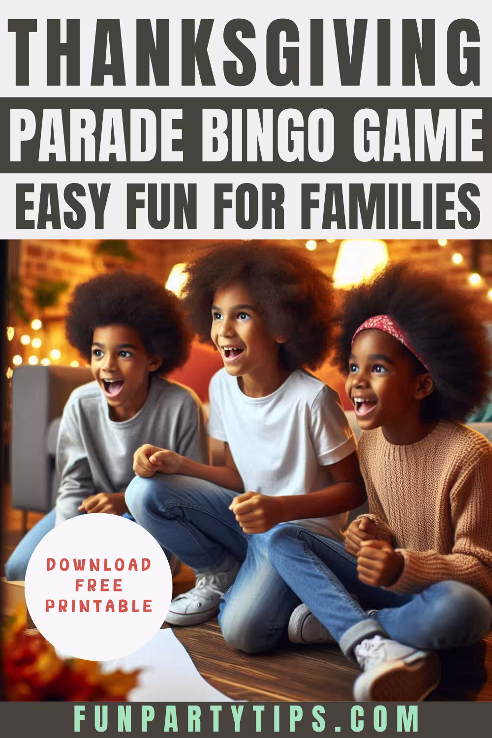 hree-children-excitedly-playing-a-family-game-for-Thanksgiving-as-part-of-a-fun-Thanksgiving-Parade-Bingo-activity.-This-image-emphasizes-the-joy-and-anticipation-of-the-game-during-the-holiday-season.-Family-Game-for-Thanksgiving.