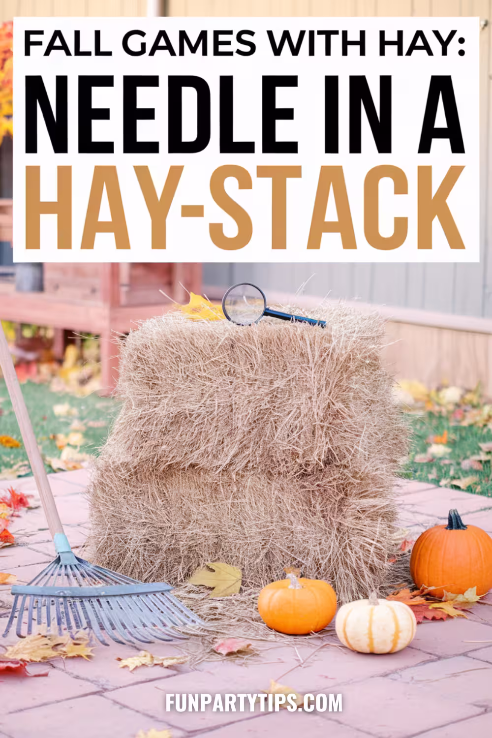 A-hay-stack-sits-on-a-brick-patio-surrounded-by-pumpkins-and-fallen-leaves,-with-a-magnifying-glass-and-rake-nearby,-promoting-fun-fall-games-for-kids-called-Needle-in-a-Haystack.