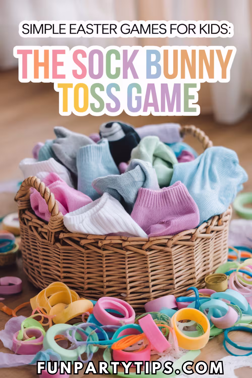 A-wicker-basket-filled-with-pastel-colored-socks-and-accessories-labeled-Simple-Easter-Games-for-Kids:-Sock-Bunny-Toss-Game.-A-delightful-and-easy-Easter-game-for-kids.